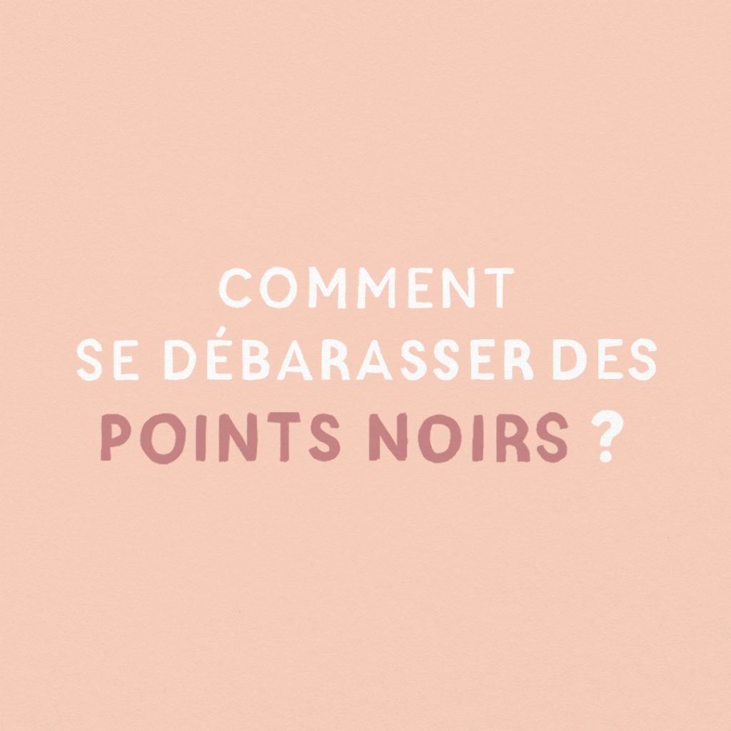 Guide : Se débarrasser des points noirs slide 