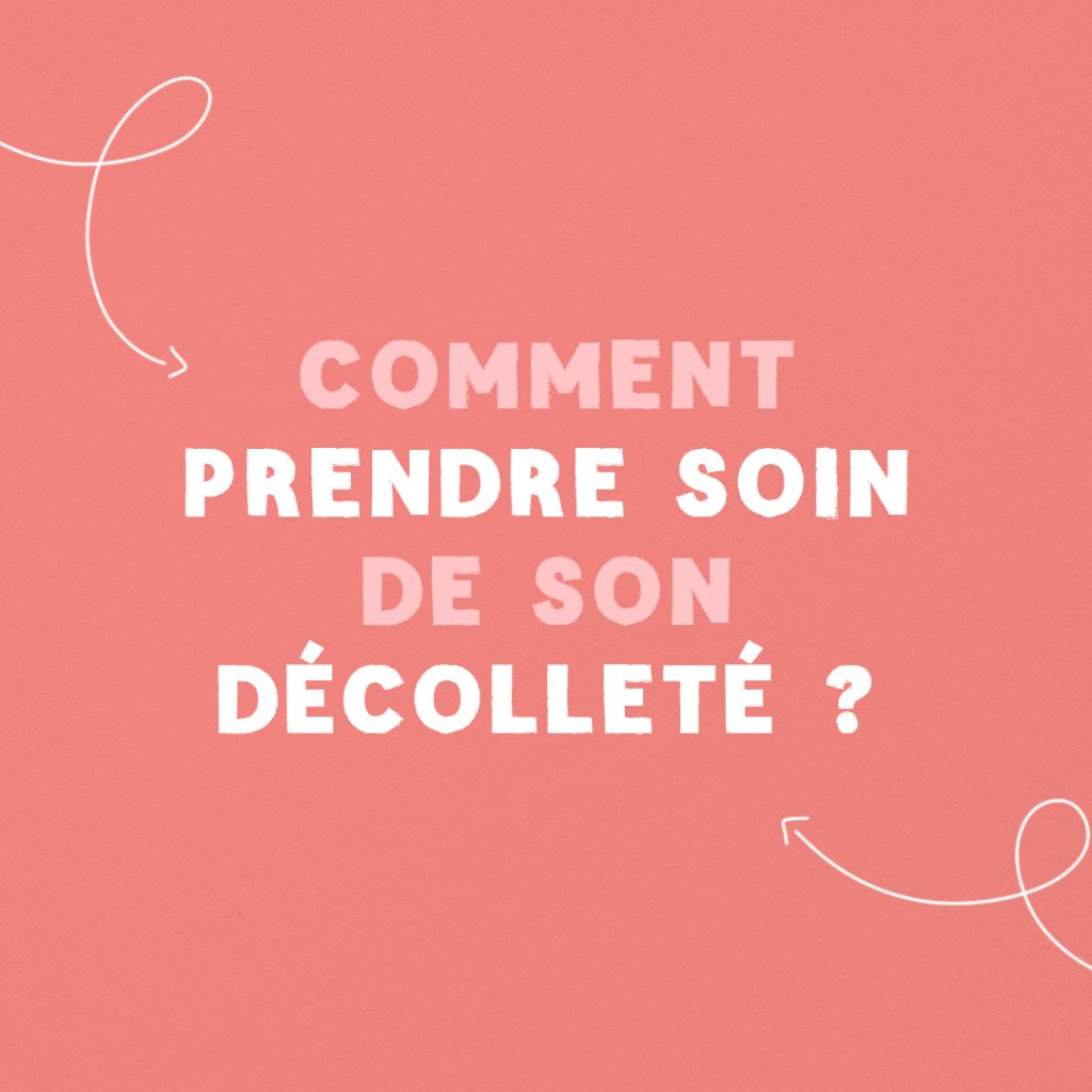 Guide : Prendre soin de son décolleté slide 