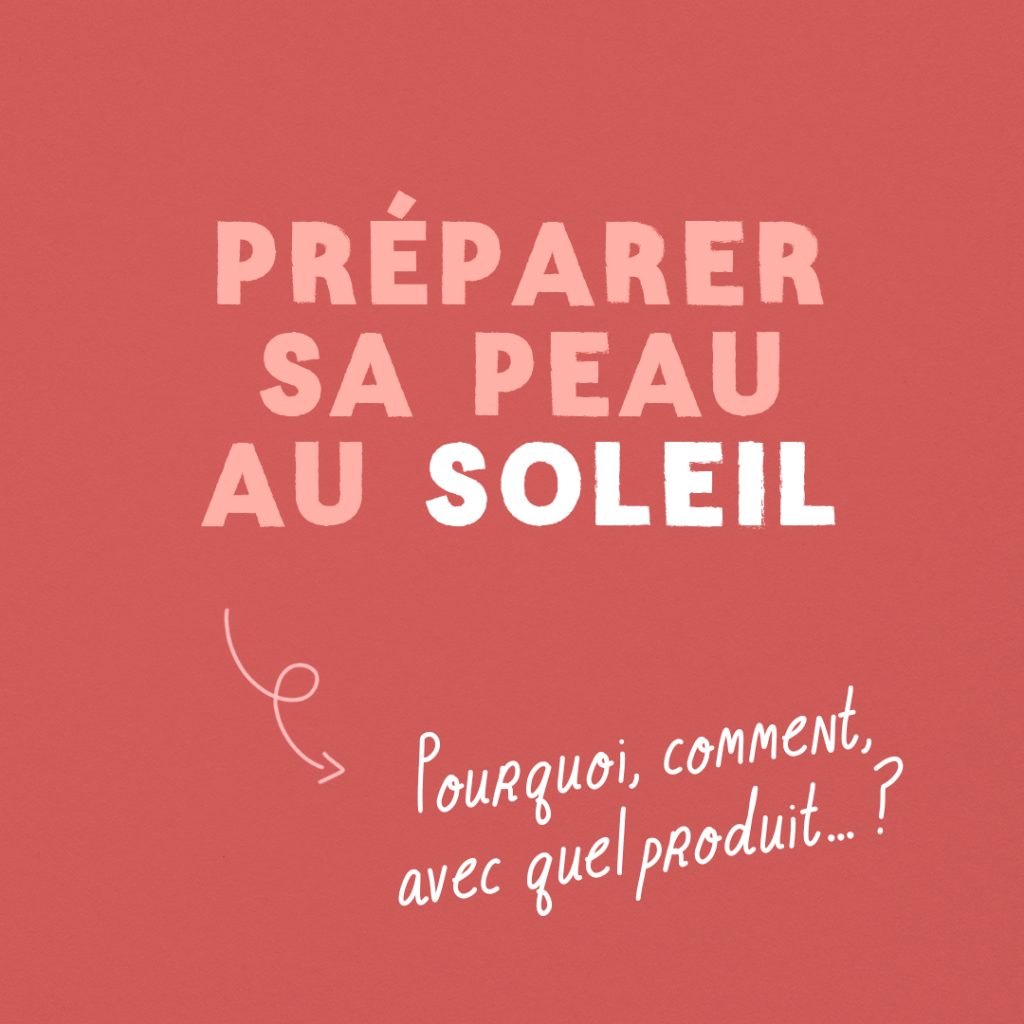 Guide : Préparer sa peau soleil slide 