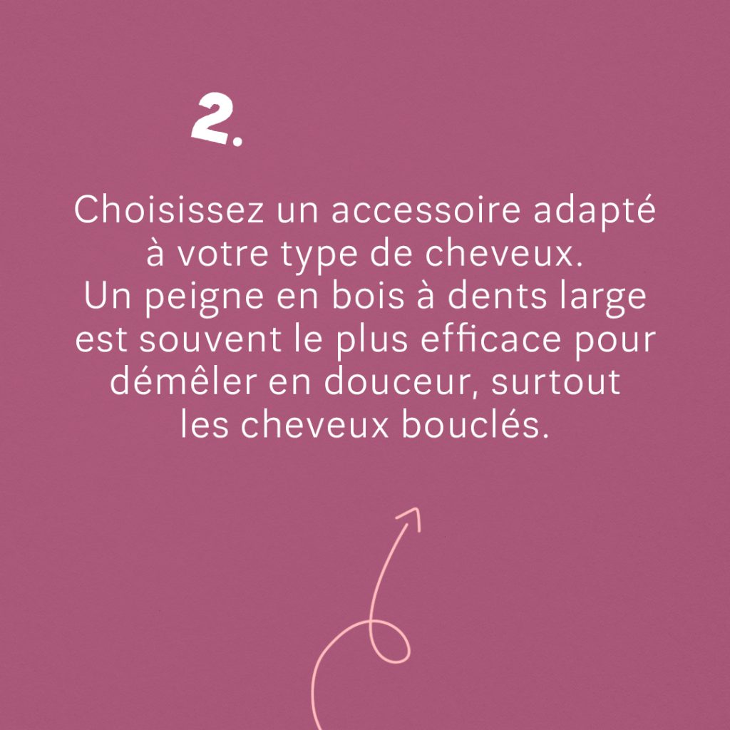 Guide : Nos conseils pour démêler vos cheveux slide 3