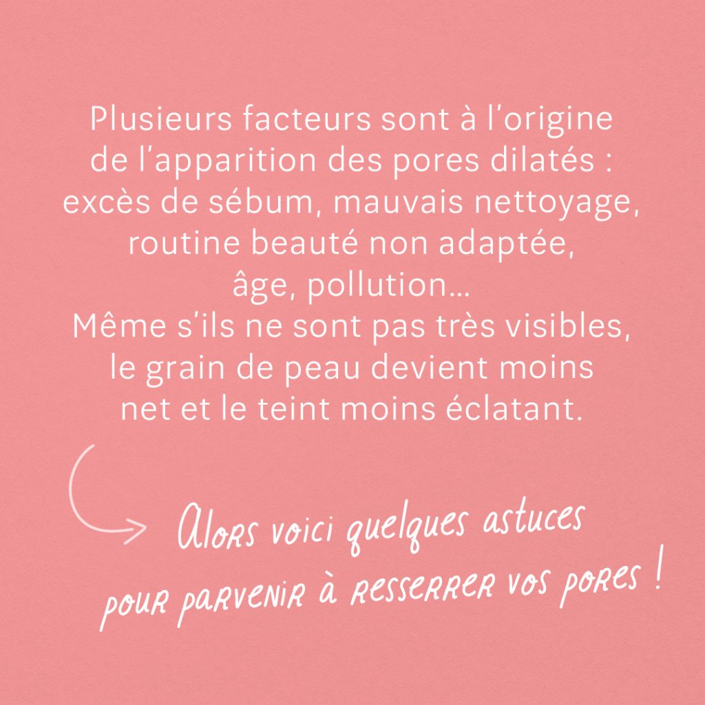 Guide : Quelle routine adopter pour resserrer les pores dilatés ? slide 1