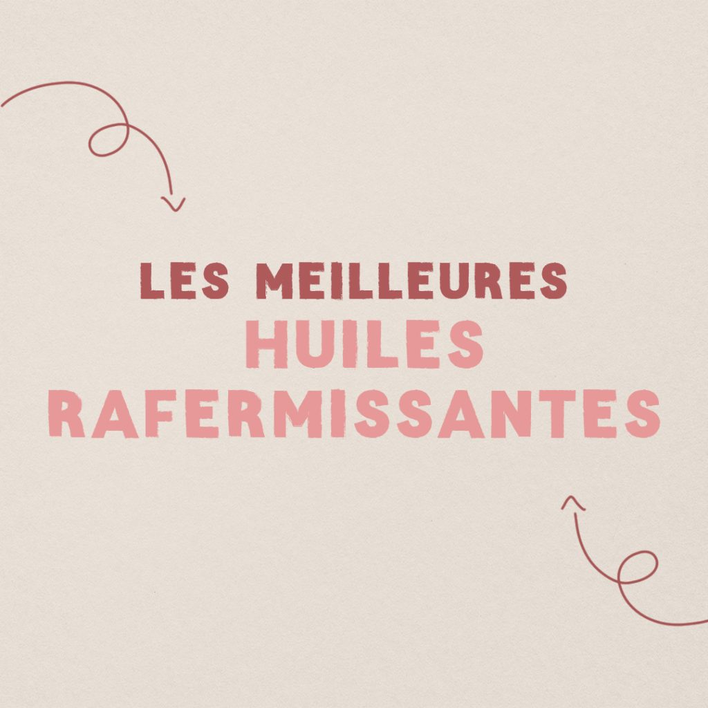 Guide : les meilleures huiles raffermissantes slide 