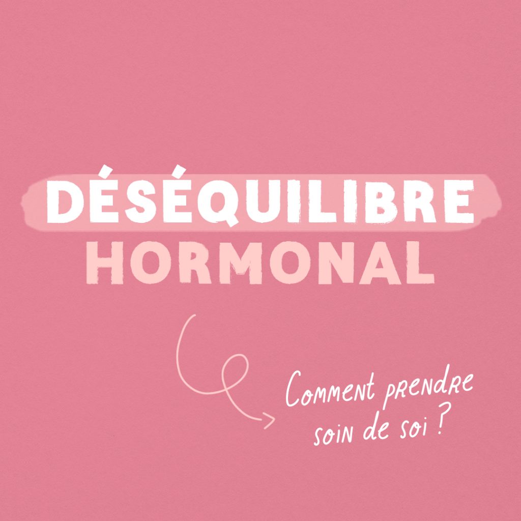 Guide : Prendre soin de soi lors d’un déséquilibre hormonal slide 
