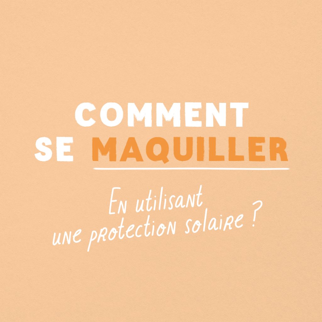 Guide : Comment se maquiller avec une protection solaire slide 